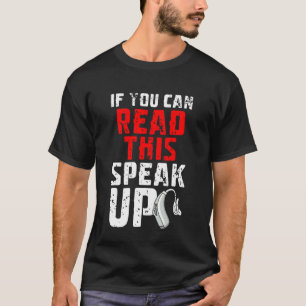 T-shirt Si vous pouvez lire ceci parlez plus fort les appa