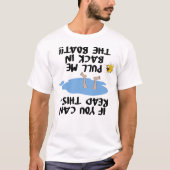 T-shirt Si vous pouvez lire ceci, reprenez-moi dans le bat (Devant)