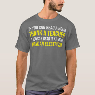 T-shirt Si vous pouvez lire Merci Un Enseignant Électricie