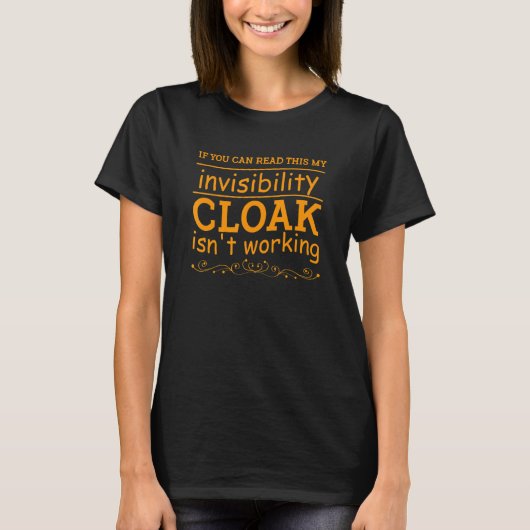 T-shirt Si vous pouvez lire mon cette invisibilité Cloak n (Devant)