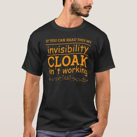 T-shirt Si vous pouvez lire mon cette invisibilité Cloak n (Devant)