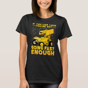 T-shirt Si vous pouvez tourner, vous n'allez pas assez vit