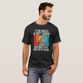 T-shirt Si Vous Recherché Un Service Soft, Vous Devriez Êt (Devant entier)