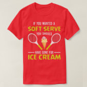 T-shirt Si Vous Recherché Un Soft Serve Funny tennis Love (Design devant)