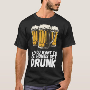 T-shirt Si Vous Voulez Être Des Hones Se Déchirer