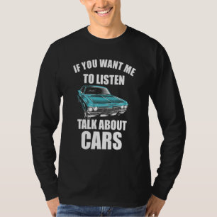 T-shirt Si Vous Voulez Que J'Écoute, Parlez De Cars_64