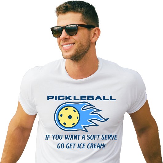 T-shirt Si vous voulez un Soft Sert obtenir Ice Cream Pick