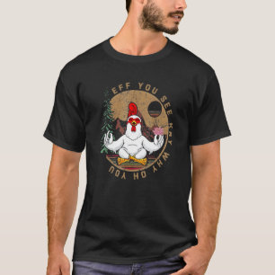 T-shirt Si Vous Voyez Kay Pourquoi Oh Vous Vintage Poulet