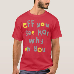 T-shirt Si Vous Voyez Kay Typographie gris jaune