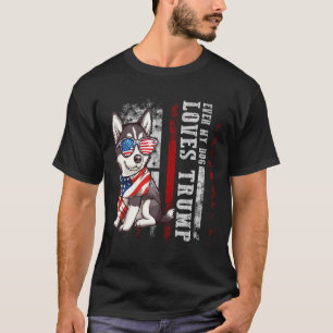 T-shirt Siberian Husky Même mon chien aime Trump Drôle