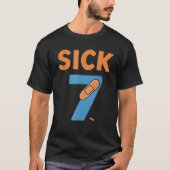 T-shirt Sick Seven Meme Tee Six Seven Fun Wordplay (Devant)