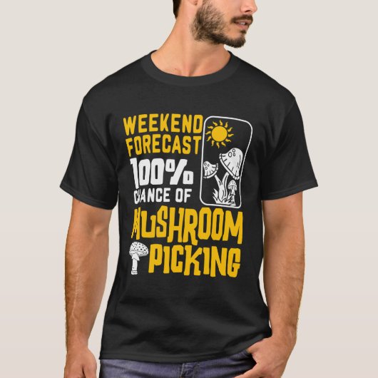 T-shirt Sicker De Champignons 100 Chance De Cuisson De Cha (Devant)