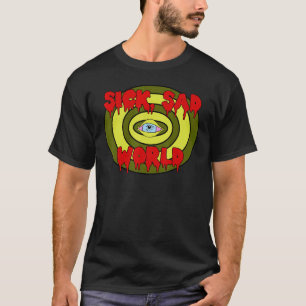 T-shirt Sicks triste monde 1