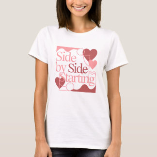 T-shirt Side by Side, Starting – Valentine's Day Quote