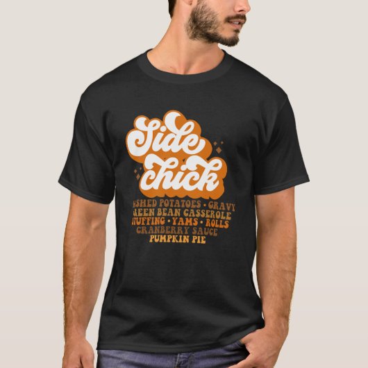 T-shirt Side Chick Thanksgiving Dîner Citrouille Epices Me (Devant)