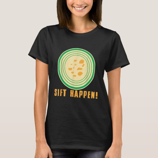 T-shirt Sift Happen Gold Miner Treasure Chasse Or Panni (Devant)