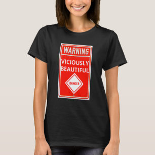 T-shirt Signal d'avertissement Signe de danger de beauté