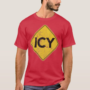 T-shirt Signal de route Icy Danger de sécurité Glacé Neige
