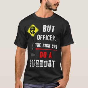 T-shirt Signal Humour Burnout Mécanique Cadeau Mécanique