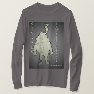 T-shirt Signal Intelligence !