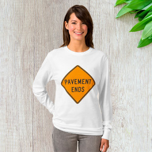 T-shirt Signal routier de fin de chaussée Avertissement de