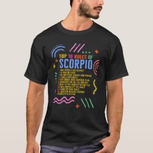 T-shirt Signe du zodiaque Top 10 Règles du Scorpion Tourne