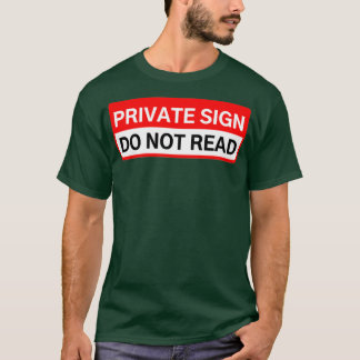 T-SHIRT SIGNE PRIVÉE NE PAS LIRE
