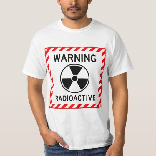 T-SHIRT SIGNE RADIOACTIF D'AVERTISSEMENT TRÈS AMUSANT (Devant)
