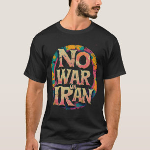 T-shirt Signe vintage "Pas de guerre avec l'Iran" Manifest