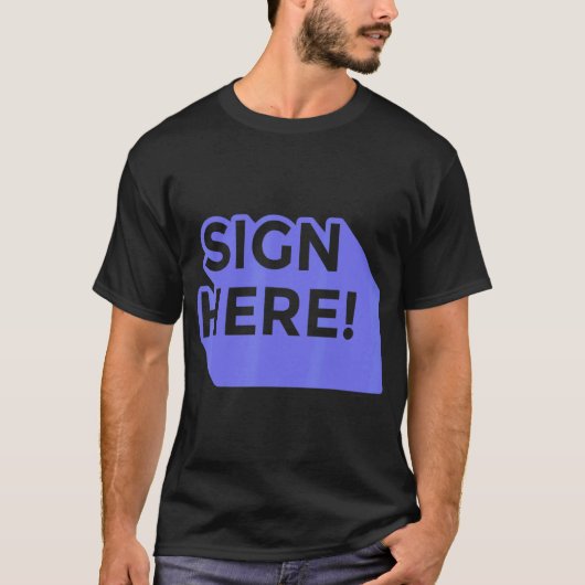 T-shirt Signer ici les citations (Devant)