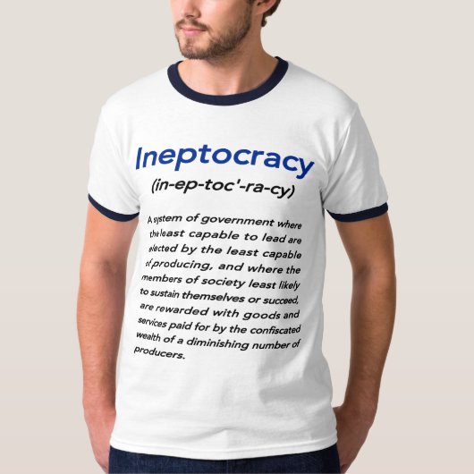T-shirt Signification de pièce en t d'Ineptocracy (Devant)