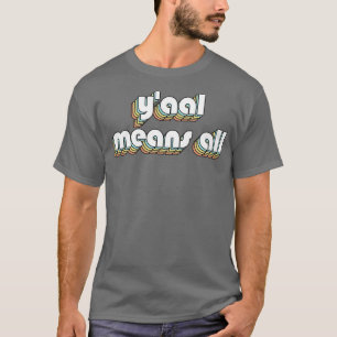 T-shirt Signifie Tous Retro Typographie Arc-en-Ciel style