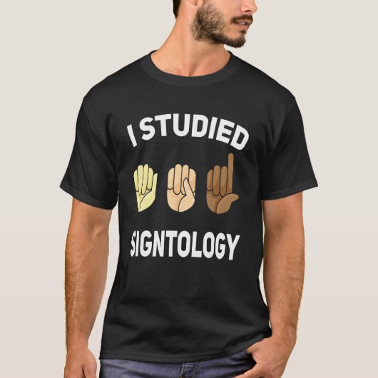 T-shirt Signtology Hand Sign Language ASL Hand gesture dea (Devant)