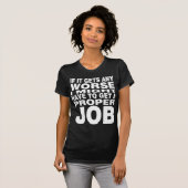 T-shirt S'il devient pire (Devant entier)