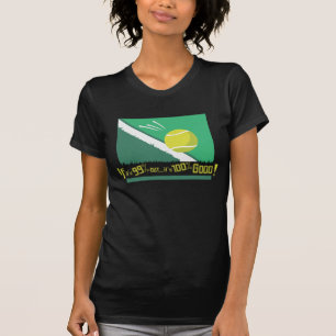 T-shirt S'il est 99% il est 100% bon ! Règles de tennis