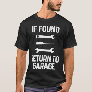 T-shirt S'Il Est Trouvé Retour À Garage Voiture Auto répar