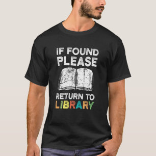 T-shirt S'il est trouvé S'il vous plaît retourner au livre