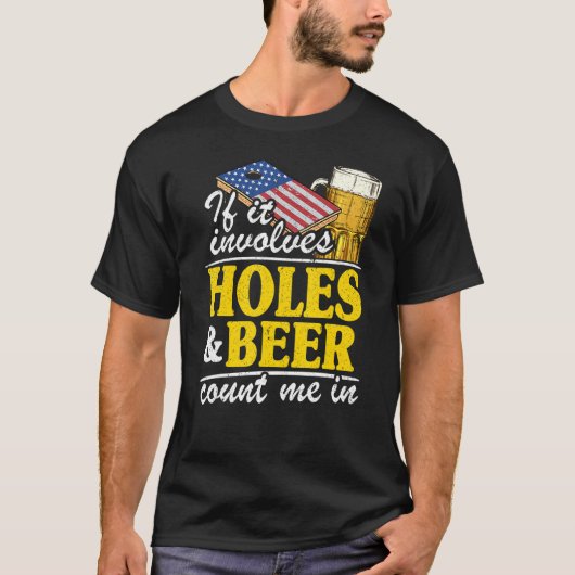 T-shirt S'Il Implique Des Trous Et De La Bière Me Compter (Devant)
