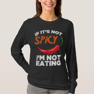 T-shirt S'il n'est pas épicé, je ne mange pas