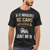 T-shirt S'Il S'Agit De Café RC Voitures (Devant)