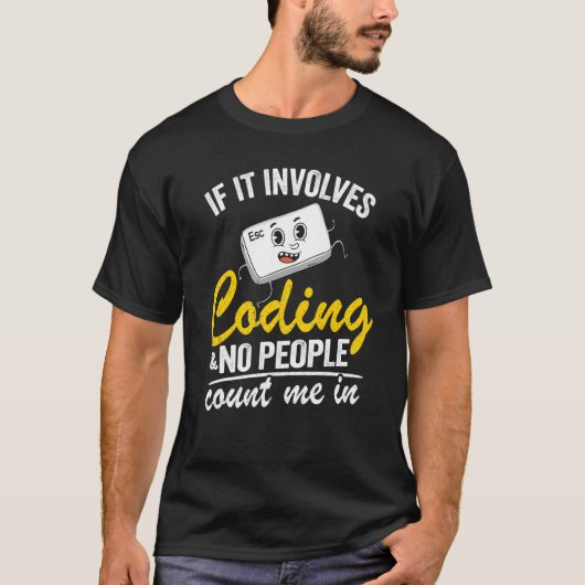 T-shirt S'Il S'Agit De Codage Et Que Personne Ne Me Compte (Devant)