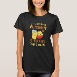 T-shirt S'Il S'Agit De Léonade Et Chips De Pomme De Terre 