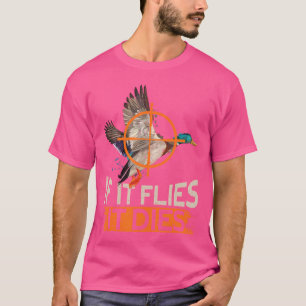 T-shirt S'Il S'Envole, Il Mort Drôle Chasse Au Canard