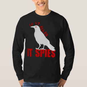 T-shirt S'Il Vole Il Espère Oiseaux Conspiration Plaisante