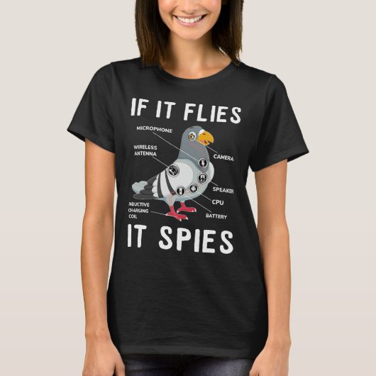 T-shirt S'il vole, il espionne, Pigeon Anatomy Bird n'est (Devant)