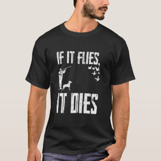 T-shirt S'Il Vole, Il Mort