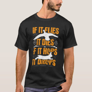 T-shirt S'Il Vole, Il Mort S'Il Hops Il Lâche Le Lapin Hun
