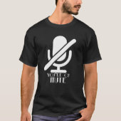 T-shirt S'il vous plaît Mute Yourself Funny Vous êtes sur  (Devant)