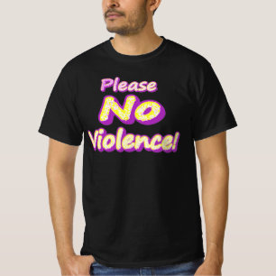 T-shirt "S'Il Vous Plaît Pas De Violence !" Un Design Symp