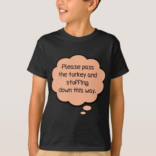 T-shirt S'il vous plaît passez la Turquie et la farce (Devant)